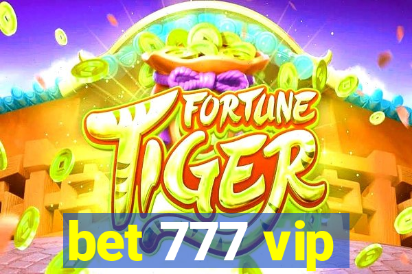 bet 777 vip